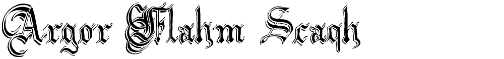 Argor Flahm Scaqh