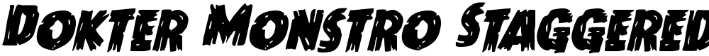 Dokter Monstro Staggered Italic