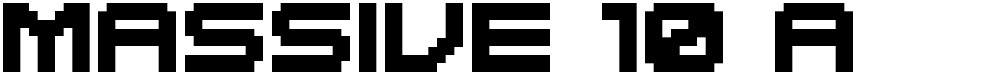MASSIVE 10 A