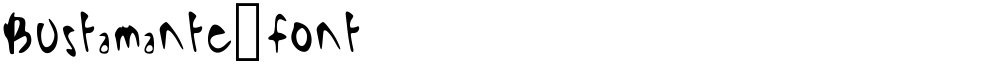 Bustamante_font