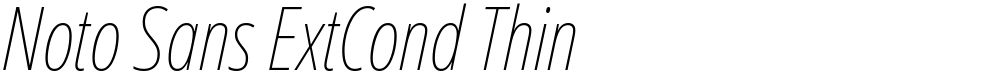 Noto Sans ExtCond Thin
