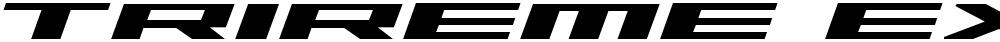 Trireme Expanded Bold Italic