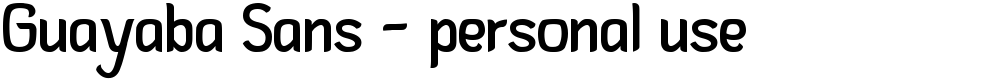 Guayaba Sans - personal use