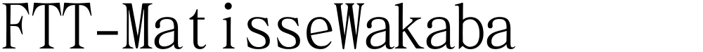 FTT-MatisseWakaba