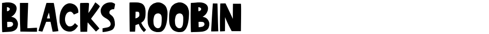 Blacks Roobin